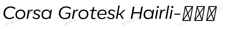 Corsa Grotesk Hairli字体转换